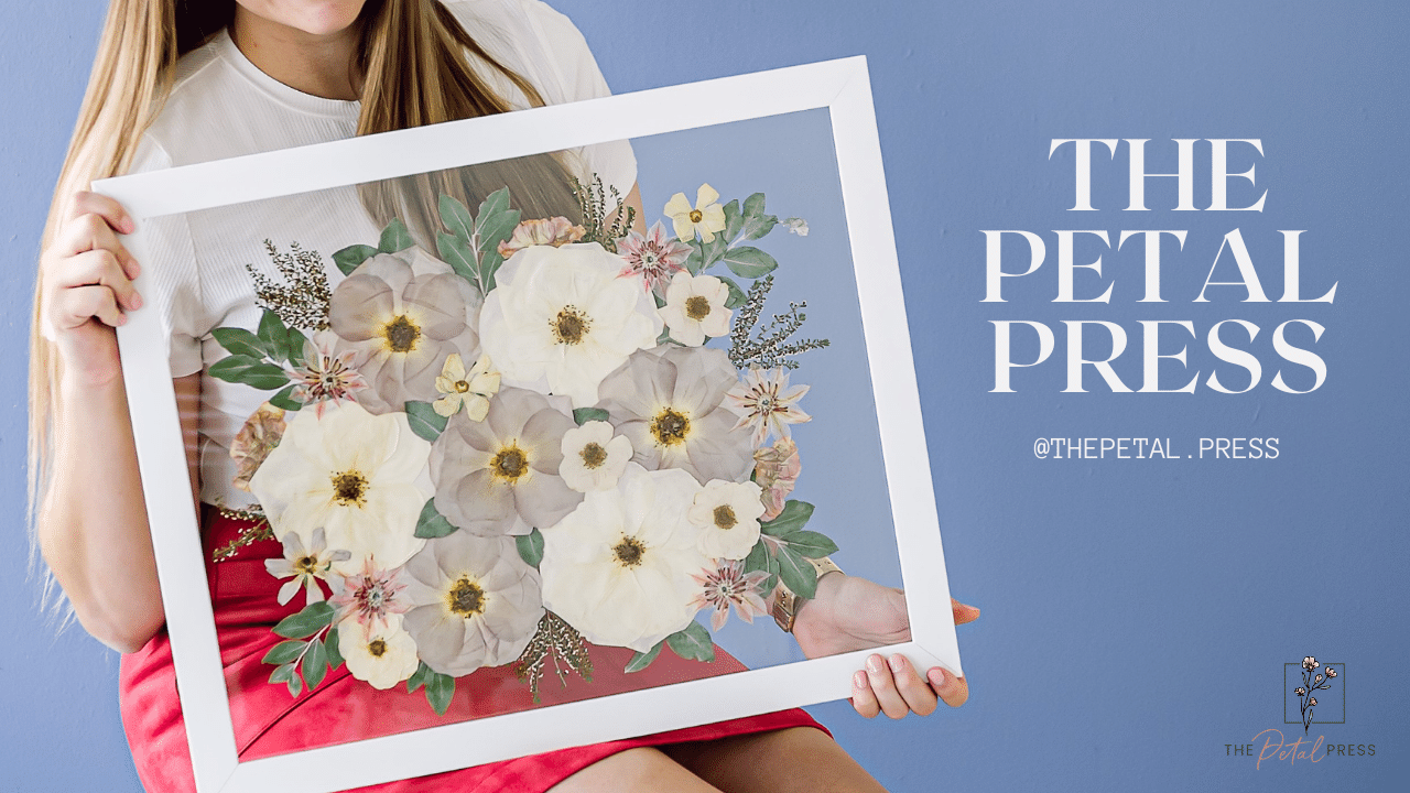 The Petal Press | Bouquet Preservation & Framing